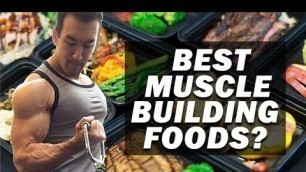 'The Best Muscle Building Foods For A Bulking Diet?'