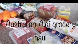 'Australian Aldi grocery haul | grocery food shop | food haul'