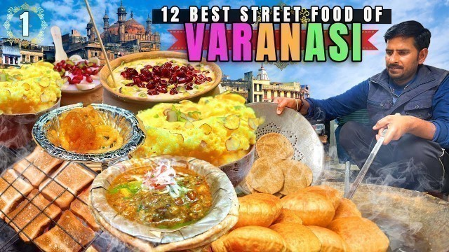 'Street Food in Varanasi - ULTIMATE 18-HOUR OLDEST Indian Street Food Tour in Banaras, India!! 