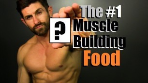 'The #1 Food To Build MORE Muscle FAST'