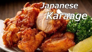 'Perfect Karaage Recipe | Japanese Fried Chicken | 唐揚げ'