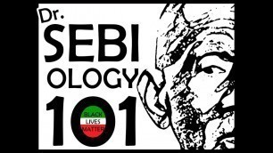 'SEBIOLOGY 101 - RELIGION FOOD AND CELLULAR PREDISPOSITION - LISTEN CAREFULLY TO Dr. SEBI WARNING'