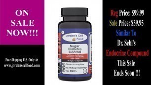'Sugar Diabetes Control (Similar to Dr. Sebi’s Endocrine compound) Qty: 90 Capsules 100% Natural'