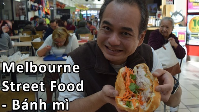 'Bánh mì (Vietnamese Roll) - Melbourne Street Food - Australian Food Tour'