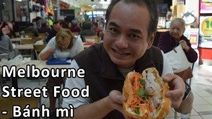 'Bánh mì (Vietnamese Roll) - Melbourne Street Food - Australian Food Tour'
