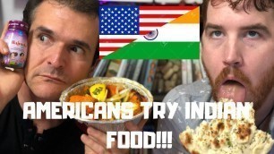 'Americans Try Indian Food For The First Time!'