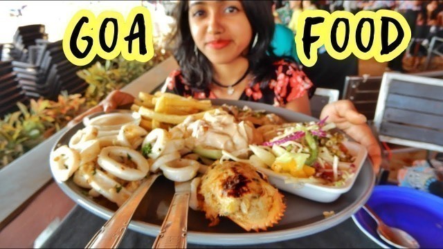 'Goa Food Vlog | Exploring North Goa | Indian Food | Seafood | Anagha Mirgal'