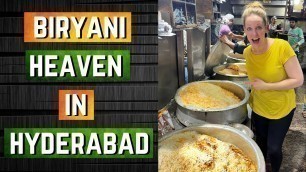 'Biryani heaven in Hyderabad 