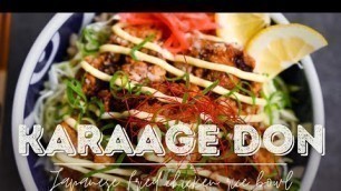 'Karaage Don Recipe (Japanese Fried Chicken Rice Bowl)'