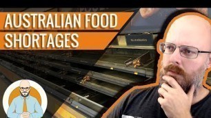 'Australian Food Shortages'