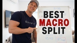 'The BEST Macro Split for Muscle Building & Fat Loss!'