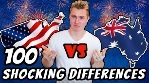 '100 DIFFERENCES Between AMERICA and AUSTRALIA'