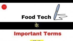 'Food Technology Common Definitions |Misunderstood Terms |Food Technology| Notes | Basics Part- 2'