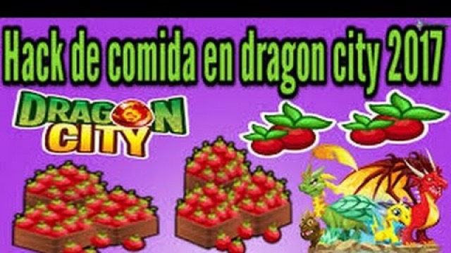 '♥HACK DE COMIDA EN DRAGON CITY♥ ♠MARZO 2017♠ ♦EL BOCHIN♦'