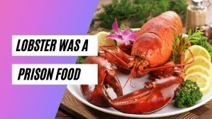 'Food Theory:  Lobster - From prison food to posh delicacy'