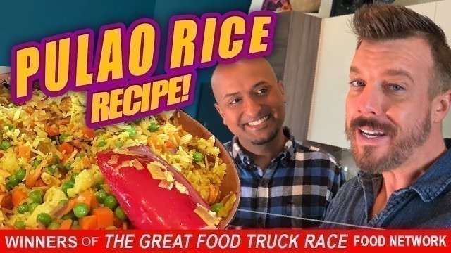 'QUARANTINE RECIPE: Rice 3 Ways: Pulao with Chef Navin + Andrew Pettke from The Great Food Truck Race'