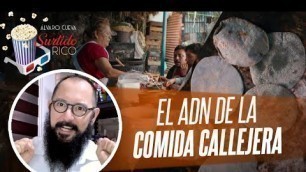 'Despierta tu instinto garnachero con Street Food Latinoamérica de Netflix | Surtido Rico'