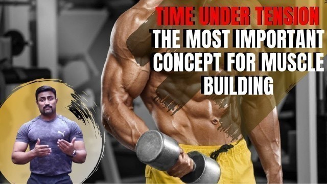 'THE MOST IMPORTANT CONCEPT FOR MUSCLE BUILDING'