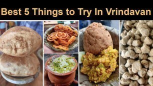 'Best Street Food Places to Try in Vrindavan'