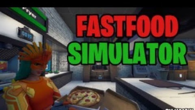 'Découverte \"Fast food simulator\" (mode créatif fortnite)'