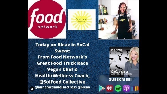 'Food Network\'s \"Great Food Truck Race\" Vegan Chef & Coach'