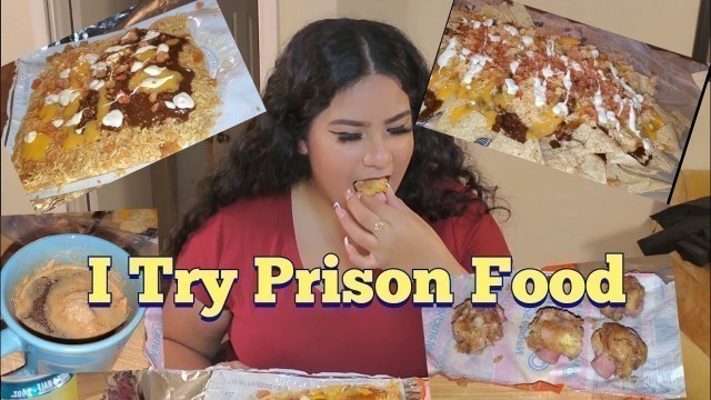 'I Try Prison Food'