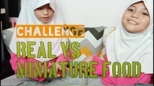 'Real Food Vs Miniature Food | Games for Kid | indoor | Permainan Tradisional | Jadul | Elya Afiyah'