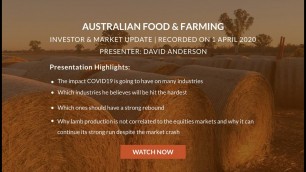 'Australian Food & Farming Investor Briefing - 01 April 2020'