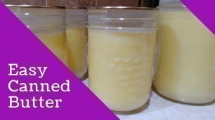 'Home Canned Butter'