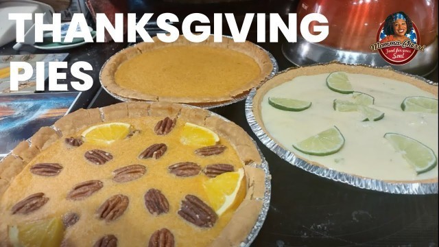 'Momma\'s Holiday Sweet Potato and Key lime Pies (Happy Thanksgiving)!'