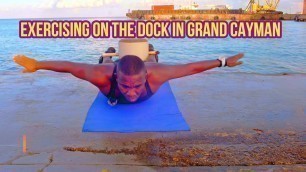 'Exercising Close To The Warf In Grand Cayman - Outdoor Gym Exercise'