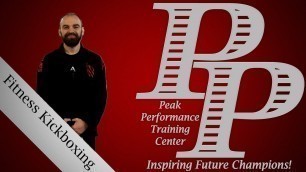 'Fitness Kickboxing with Coach Steve - Peak Performance Training Center'