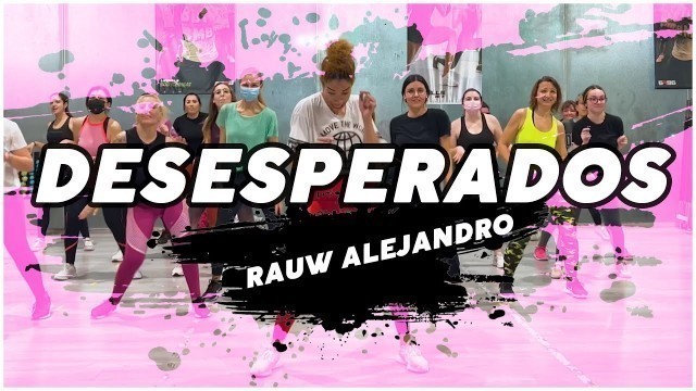 'Desesperados - Rauw Alejandro | Zumbafitness| YSEL GH'