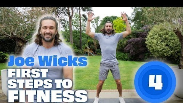 'Joe Wicks First Steps To Fitness | Workout 4'