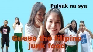 'GUESS THE FILIPINO JUNK FOOD/ Princessnicole baroja'