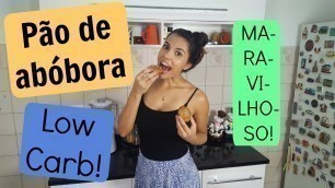 'Pão de Abóbora Low Carb! | Receita | Você Mais Fitness'