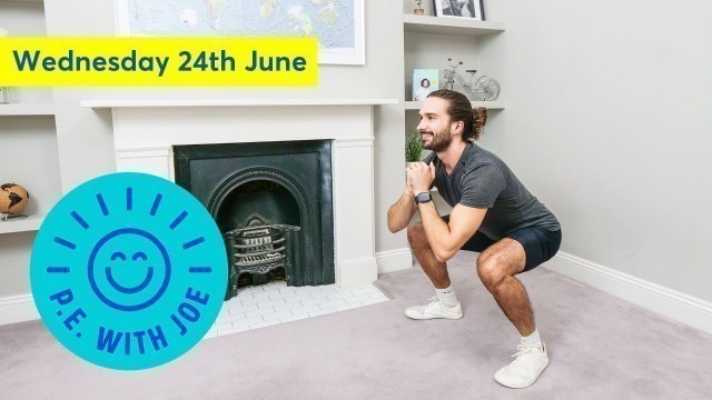 'PE With Joe | Wednesday 24th June'