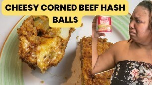 'How to make Corned beef hash CHEESY BALLS the Momma Cherri way!'