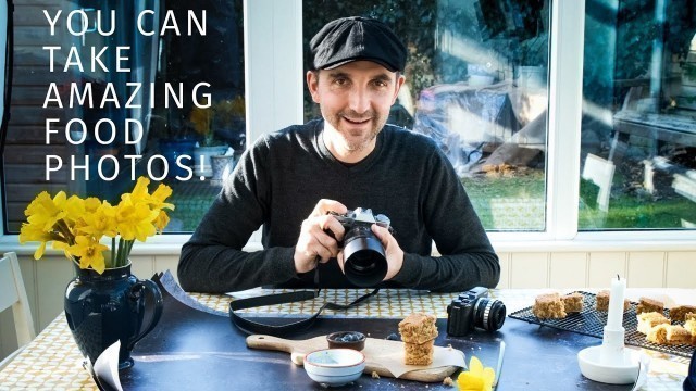 'You can take amazing food photographs - my simple guide to help you improve your food photography'