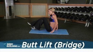 'Butt Lift Bridge - Legs / Glutes Exercise - Bodybuilding.com'