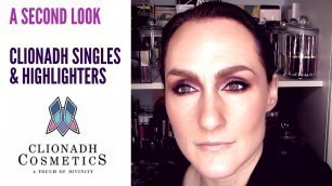 'A Second Look — Clionadh Single Eye Shadows & Highlighters'