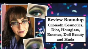 'Review Roundup | CLIONADH COSMETICS | DIOR | HUDA | HOURGLASS | DOLL BEAUTY | ESSENCE'