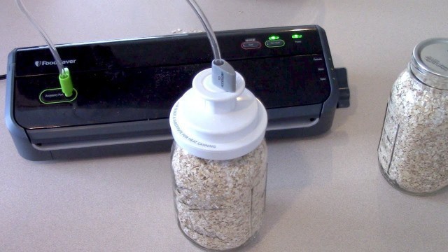 'How to Store Oatmeal in Mason Jars with Vacuum Sealer'