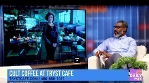 'Enjoy CULT Coffee and Amazing Food at Tryst Café'