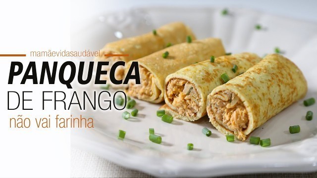 'PANQUECA DE FRANGO {não vai farinha} | LOW CARB'