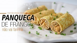 'PANQUECA DE FRANGO {não vai farinha} | LOW CARB'