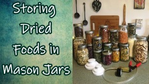 'Storing Dried Foods in Mason Jars'