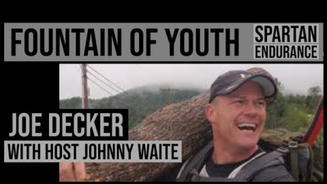 'How Joe Decker Found the Fountain of Youth / ENDURANCE'