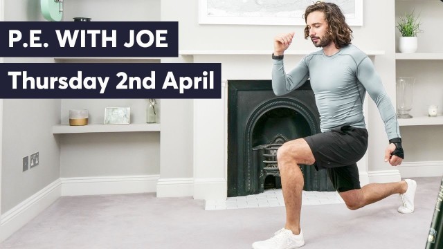 'P.E With Joe | Thursday 2nd April 2020'