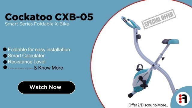 'Cockatoo CXB-05 | Review, Smart Series Foldable X-Bike (Exercise Bike/Cycle) @ Best Price in India'